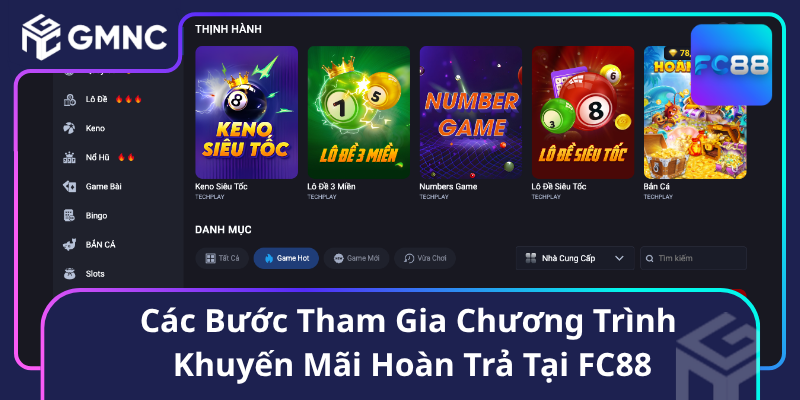 Các Bước Tham Gia Chương Trình Khuyến Mãi Hoàn Trả Tại FC88
