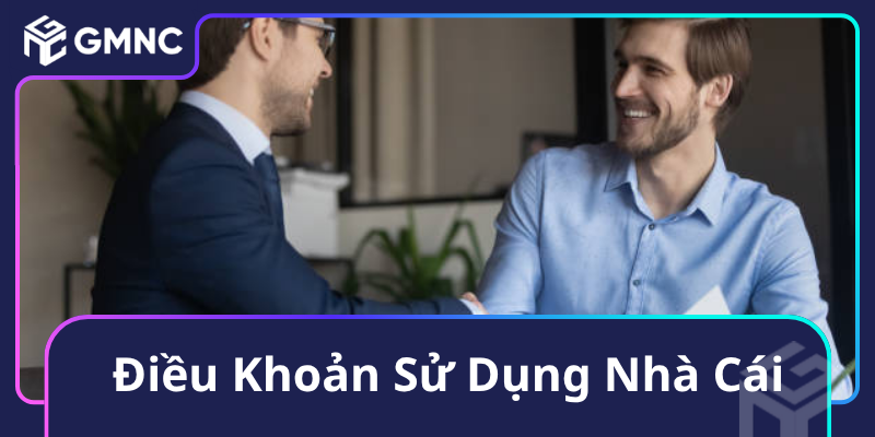 Điều Khoản Sử Dụng Nhà Cái Điều Khoản Sử Dụng Nhà Cái