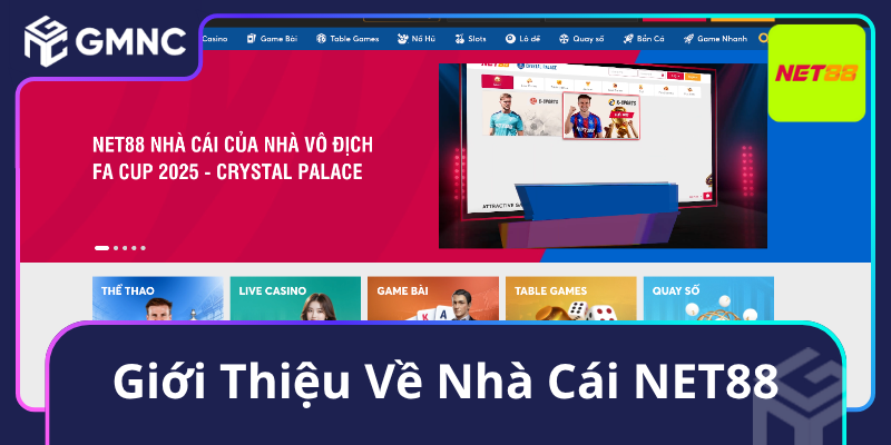 Giới Thiệu Về Nhà Cái NET88