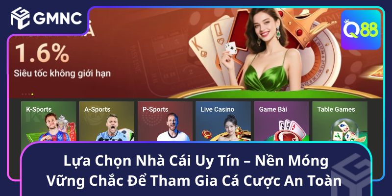Lựa Chọn Nhà Cái Uy Tín – Nền Móng Vững Chắc Để Tham Gia Cá Cược An Toàn Lựa Chọn Nhà Cái Uy Tín – Nền Móng Vững Chắc Để Tham Gia Cá Cược An Toàn