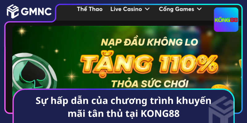 Sự hấp dẫn của chương trình khuyến mãi tân thủ tại KONG88